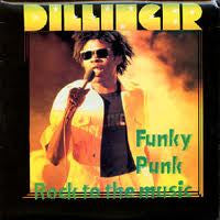 Dillinger : Funky Punk / Rock To The Music (LP, Album)