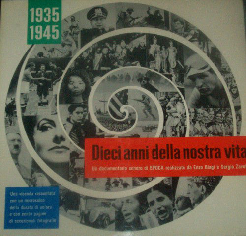 Enzo Biagi, Sergio Zavoli : 1935-1945 Dieci Anni Della Nostra Vita (LP, Album)