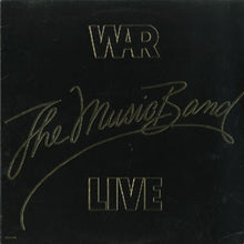 Carica l&#39;immagine nel visualizzatore di Gallery, War : The Music Band Live (LP)
