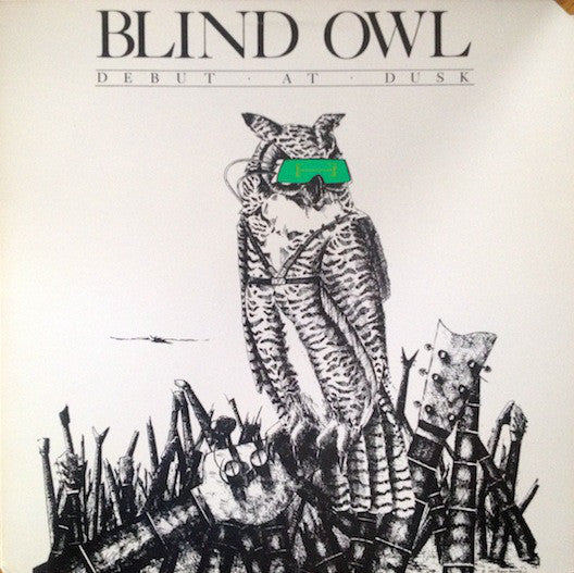Blind Owl (2) : Debut At Dusk (LP, Album)
