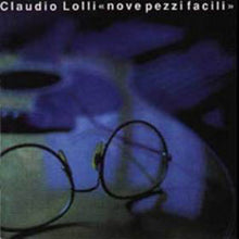 Carica l&#39;immagine nel visualizzatore di Gallery, Claudio Lolli : Nove Pezzi Facili (CD, Album)
