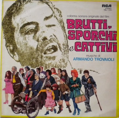 Armando Trovaioli : Brutti, Sporchi E Cattivi (Colonna Sonora Originale) (LP, Album)