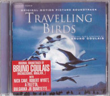 Carica l&#39;immagine nel visualizzatore di Gallery, Bruno Coulais : Travelling Birds (Original Motion Picture Soundtrack) (CD)
