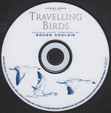 Carica l&#39;immagine nel visualizzatore di Gallery, Bruno Coulais : Travelling Birds (Original Motion Picture Soundtrack) (CD)
