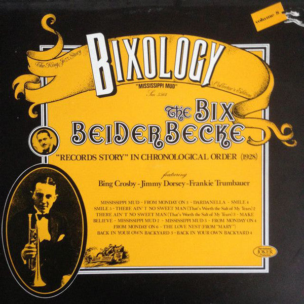 Bix Beiderbecke : Bixology 