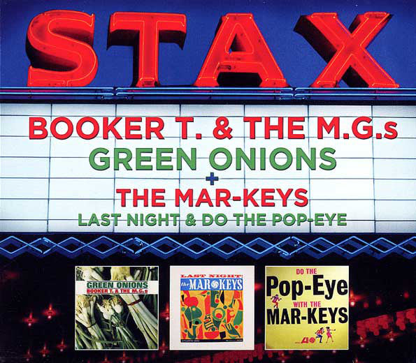 Booker T & The MG's / The Mar-Keys : Green Onions + Last Night & Do The Pop-Eye (CD, Album, RE + CD, Comp + Comp)
