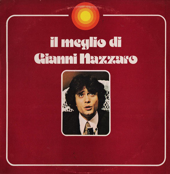 Gianni Nazzaro : Il Meglio Di Gianni Nazzaro (LP, Comp)