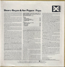 Carica l&#39;immagine nel visualizzatore di Gallery, Shorty Rogers &amp; Art Pepper : Popo (LP)
