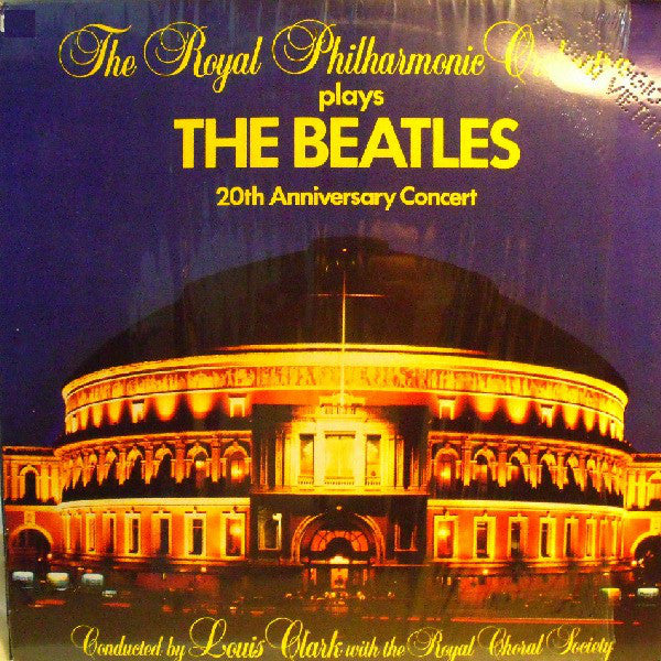 The Royal Philharmonic Orchestra : Plays The Beatles 20th Anniversary Concert (LP)