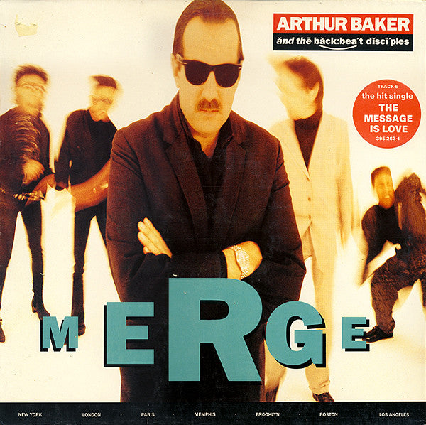 Arthur Baker And The Backbeat Disciples : Merge (LP, Album)