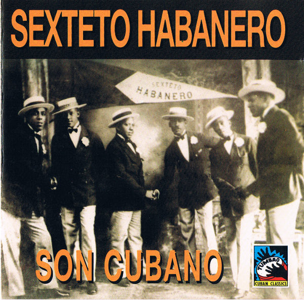 Sexteto Habanero : Son Cubano (CD, Comp)