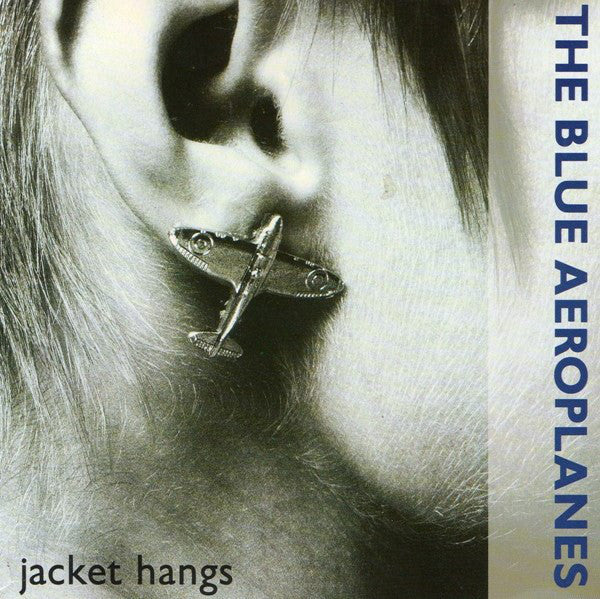 The Blue Aeroplanes : Jacket Hangs (12