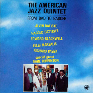 The American Jazz Quintet : From Bad To Badder (CD)