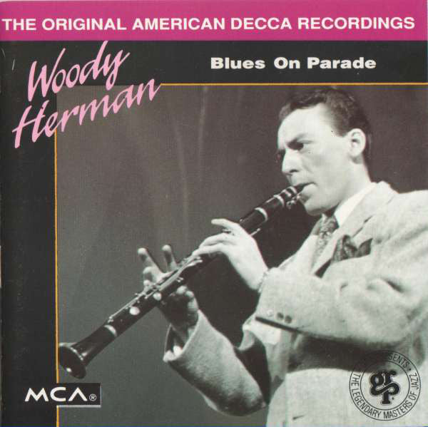 Woody Herman : Blues On Parade (CD, Comp, Mono, RM)