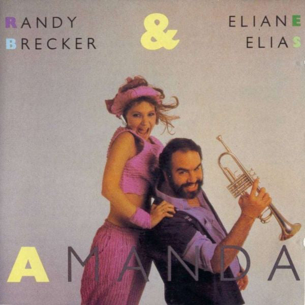 Randy Brecker & Eliane Elias : Amanda (LP, Album)