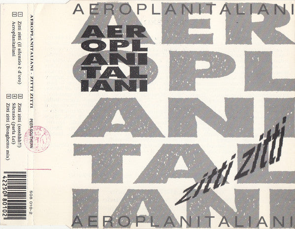 Aeroplanitaliani : Zitti Zitti (CD, Maxi)