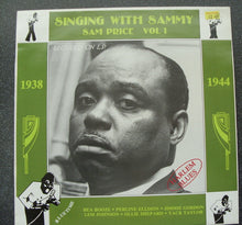 Carica l&#39;immagine nel visualizzatore di Gallery, Sam Price* : Singing With Sammy - Vol 1 (1938-1944) (LP, Comp)
