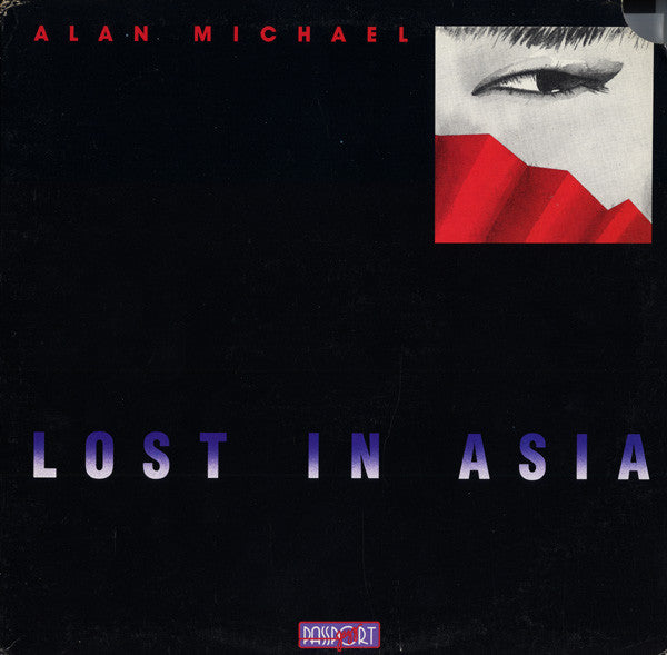 Alan Michael (2) : Lost In Asia (LP, Album)