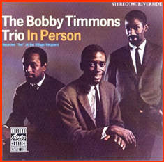 The Bobby Timmons Trio : In Person (LP, Album, RE, RM)