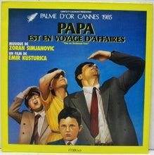 Carica l&#39;immagine nel visualizzatore di Gallery, Zoran Simjanović : Papa Est En Voyage D&#39; Affaires (Bande Original Du Film) (LP, Album)
