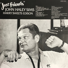 Carica l&#39;immagine nel visualizzatore di Gallery, John Haley Sims*, Harry Sweets Edison* : Just Friends (LP, Album)
