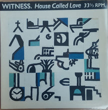 Carica l&#39;immagine nel visualizzatore di Gallery, Witness (9) : House Called Love (LP, Album)
