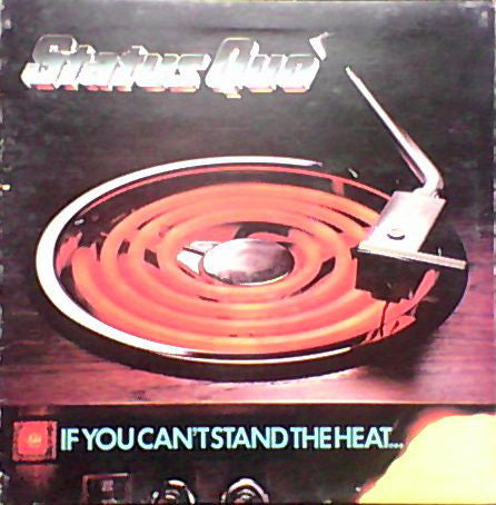 Status Quo : If You Can't Stand The Heat (LP, Album, GAT)