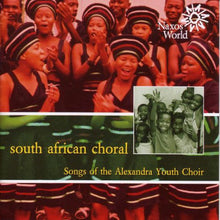 Carica l&#39;immagine nel visualizzatore di Gallery, The Alexandra Youth Choir : South African Choral (CD)
