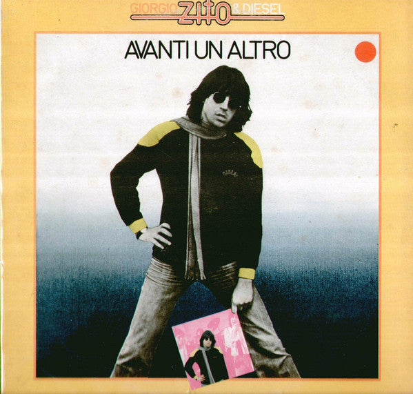 Giorgio Zito & Diesel (19) : Avanti Un Altro (LP, Album)
