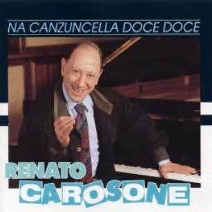 Renato Carosone : Na Canzuncella Doce Doce (LP, Album)