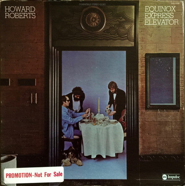 Howard Roberts : Equinox Express Elevator (LP, Album, Quad, Promo, Gat)