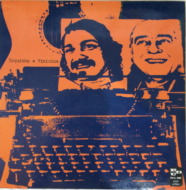 Toquinho & Vinicius : Toquinho E Vinicius (LP, Album)