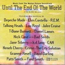 Carica l&#39;immagine nel visualizzatore di Gallery, Various : Until The End Of The World (Music From The Motion Picture Soundtrack) (CD, Album)
