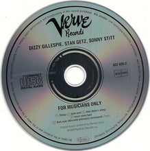 Carica l&#39;immagine nel visualizzatore di Gallery, Dizzy Gillespie • Stan Getz • Sonny Stitt : For Musicians Only (CD, Album, RE, RM)
