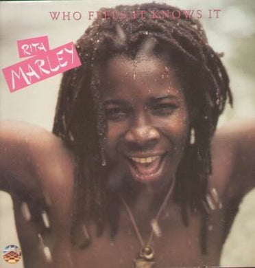 Rita Marley : Who Feels It Knows It (LP, Album)