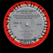 Carica l&#39;immagine nel visualizzatore di Gallery, The Bill Perkins Quartet Featuring Claude Williamson : Killer Joe (LP, Album)
