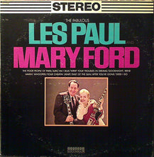 Carica l&#39;immagine nel visualizzatore di Gallery, Les Paul &amp; Mary Ford : The Fabulous Les Paul &amp; Mary Ford (LP, Comp, RE)
