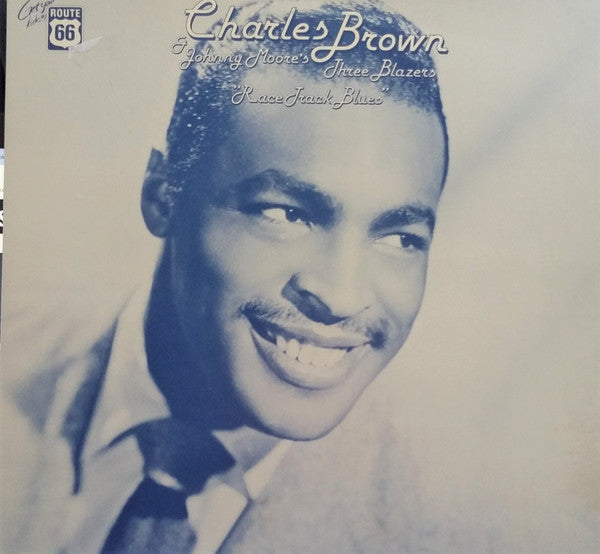Charles Brown, Johnny Moore's Three Blazers : Race Track Blues (LP, Comp, Mono)