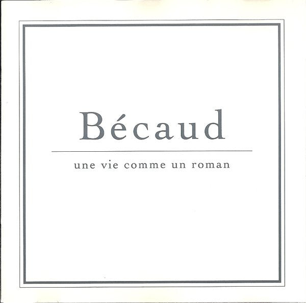 Gilbert Bécaud : Une Vie Comme Un Roman (CD, Album)