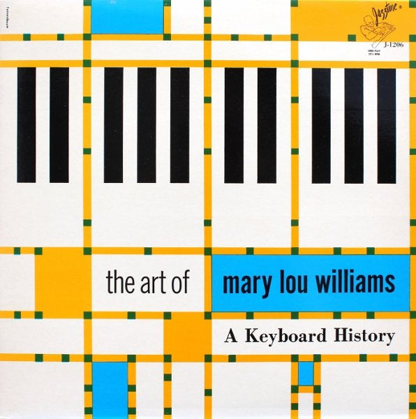 Mary Lou Williams : The Art Of Mary Lou Williams (A Keyboard History) (LP, Album, RE)