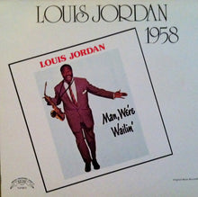 Carica l&#39;immagine nel visualizzatore di Gallery, Louis Jordan : Man, We&#39;re Wailin&#39; (LP, Album, Mono, RE)
