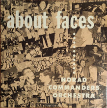 Carica l&#39;immagine nel visualizzatore di Gallery, The NORAD &quot;Commanders&quot; Orchestra : About Faces (LP, Album, Promo)
