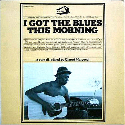 Various : I Got The Blues This Morning (LP, Album)