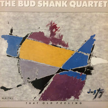 Carica l&#39;immagine nel visualizzatore di Gallery, Bud Shank Quartet : That Old Feeling (LP)
