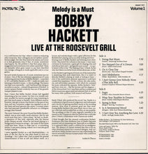 Carica l&#39;immagine nel visualizzatore di Gallery, Bobby Hackett : Melody Is A Must (Live At The Roosevelt Grill) Volume 1 (LP, Album)
