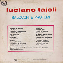 Carica l&#39;immagine nel visualizzatore di Gallery, Luciano Tajoli : Balocchi E Profumi (LP)

