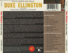Carica l&#39;immagine nel visualizzatore di Gallery, Duke Ellington And His Orchestra Featuring Mahalia Jackson : Black, Brown And Beige (CD, Album, RE)
