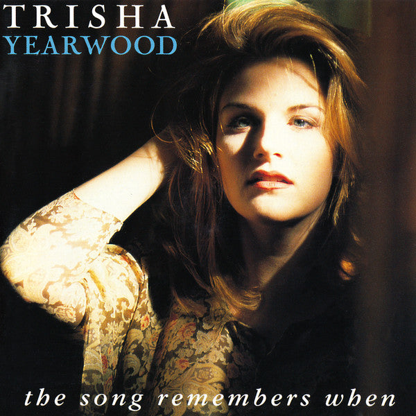 Trisha Yearwood : The Song Remembers When (CD)