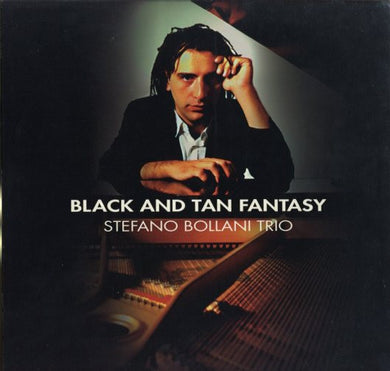 Stefano Bollani Trio : Black And Tan Fantasy (CD, Album, Pap)