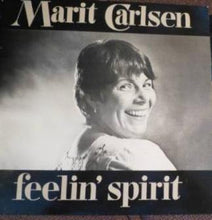 Carica l&#39;immagine nel visualizzatore di Gallery, Marit Carlsen : Feelin&#39; Spirit (LP)

